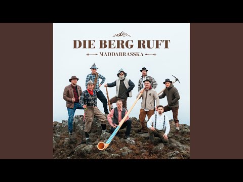 Die Berg ruft