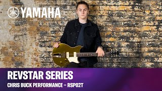 Video thumbnail for Yamaha | Revstar RSP02T Guitar | Chris Buck Performance by Yamaha Guitars
