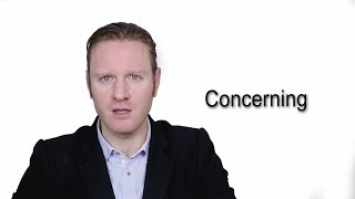Concerning - Meaning | Pronunciation || Word Wor(l)d - Audio Video Dictionary