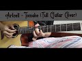 Artcell - Tomake (Full Guitar Cover)