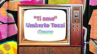 TV OF LOVE. The world says “I LOVE YOU”. Umberto Tozzi — Ti amo.