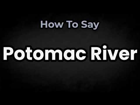 How To Pronounce Potomac River? (CORRECTLY) Meaning & Pronunciation