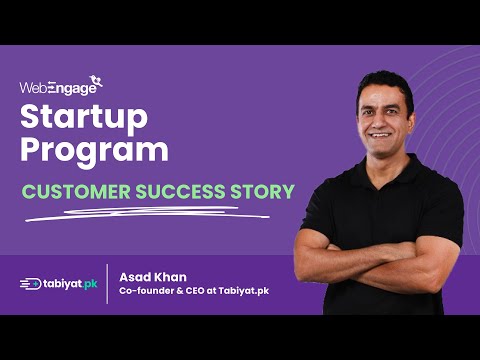 Tabiyat.pk shares their experience of joining the WebEngage Startup Program