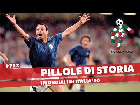 783- Italia 90 - Canzoni mitiche, mascotte improbabili e un siciliano spiritato [Pillole di Storia]