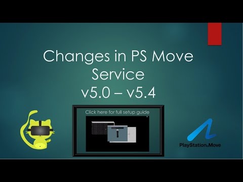 PS Move Service v5.4 Update and Feature walkthrough - DIY Vive