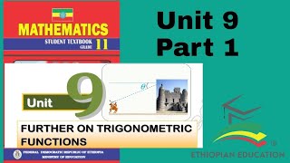 Ethiopian Grade 11 Maths Unit_9 p_1 Trigonometry