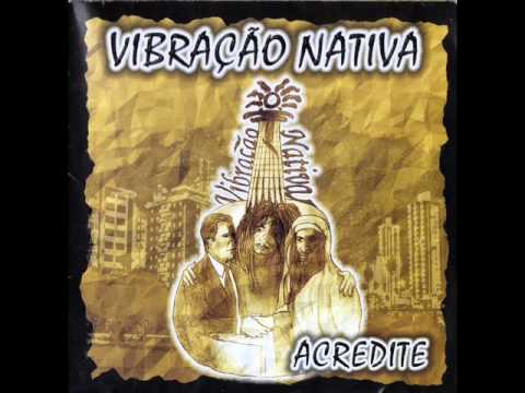 A Raça e a Cor - Vibração Nativa