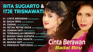 Download lagu DANGDUT RITA SUGIARTO & ITJE TRISNAWATI FULL ALBUM TERBAIK  mp3