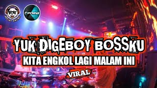 Download lagu DJ JUNGLE DUTCH TERBARU 2021 YUK KITA GEBOY MALAM INI BOSSKU mp3