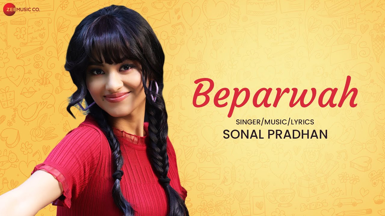 Beparwah Lyrics | Sonal Pradhan