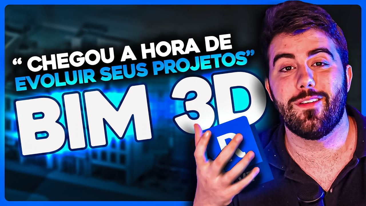 COMO FUNCIONA O BIM 3D NA PRÁTICA - #DimensõesBIM