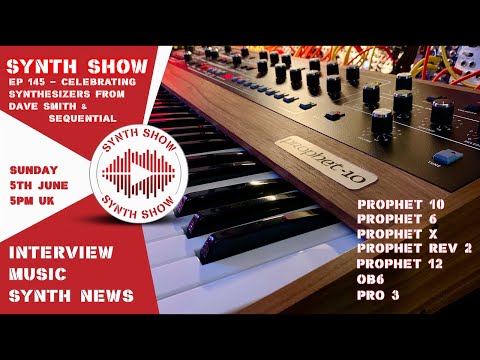 GEOSynths Synth Show  - Ep145 - Celebration of Dave Smith/Sequential Synthesizers