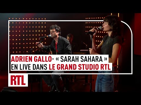 Adrien Gallo - Sarah Sahara (Live) Le Grand Studio RTL