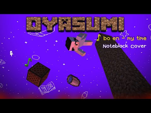 Omori's Version of My Time (Noteblock Cover)