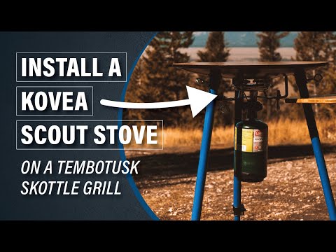 How to Install a Kovea Scout Stove on the TemboTusk Skottle Grill
