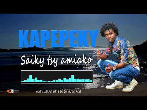 KAPEPEKY   SAIKY TSY AMIAKO