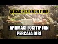 AFIRMASI SEBELUM TIDUR UNTUK SUKSES SEHAT DAN BAHAGIA