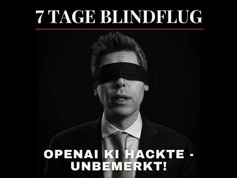 Video Thumbnail: 7 Tage Blindflug - OpenAI wusste nicht, dass die eigene KI hackt!