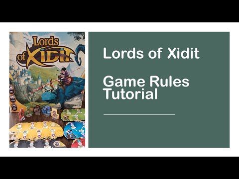 Lords of Xidit ~ Game Rules Tutorial