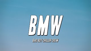 Bad Boy Chiller Crew - BMW (Lyrics)