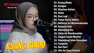 Download lagu RUANG RINDU COVER BY INDAH YASTAMI FULL ALBUM... mp3
