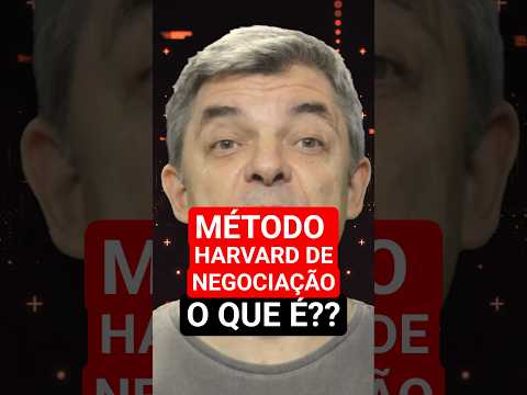 O que é o Método Harvard de Negociação? #harvard #negociação