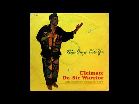NKE ONYE DIRI YA +++++ SIR WARRIOR AND ORIENTAL BROTHERS INTERNATIONAL BAND