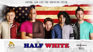 HALF WHITE Movie Trailer