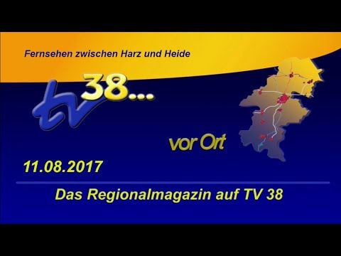 TV38 vor Ort - 11.08.17
