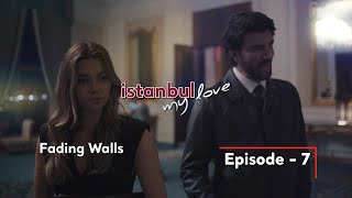 Download lagu İstanbul My Love – Mini Series I Episode 7: Fading Walls mp3