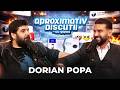 Dorian Popa Eu Le Am Facut Eu Le Trag Dar Aproximativ Discutii Cu Gojira PODCAST