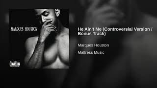 He Ain't Me (Controversial Version / Bonus Track)