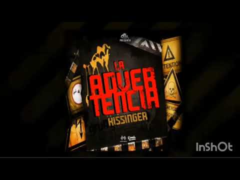 Kissinger - La Advertencia 😬🔥🥳