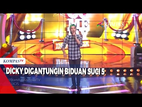 Dicky: Digantungin Biduan  SUCI 5