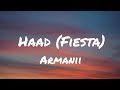 Armanii - Haad (Fiesta) Lyrics