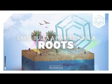 David Bulla & Marcel Aquila - Roots