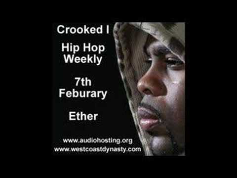 Crooked I Ether Hip Hop Weekly
