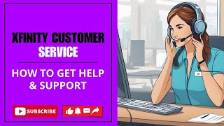 Xfinity Customer Service: How To Get Help & Support