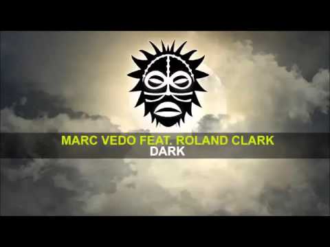 Marc Vedo vs Roland Clark   Dark