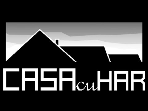 CASA cu HAR - Film Documentar