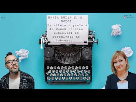 Maria Luiza M. S. Dolci, escritora, diretora do Museu Público Municipal de Descalvado no Subtexto
