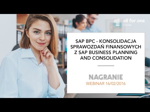 Konsolidacja sprawozdań finansowych z SAP Business Planning and Consolidation