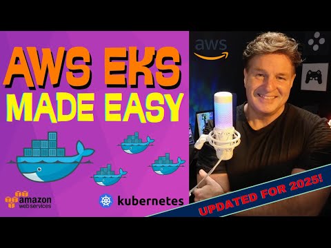 Create an EKS Cluster and Deploy your Docker Containers to Kubernetes in just Minutes