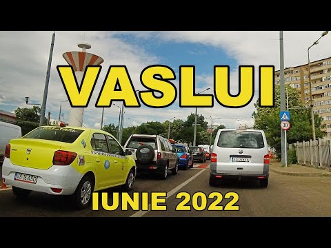 Orasul VASLUI traseu Dedeman - OMV Petrom - Crucea Garii video 4K iunie 2022