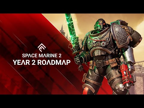 Warhammer 40,000: Space Marine 2 - Year 2 Roadmap Trailer