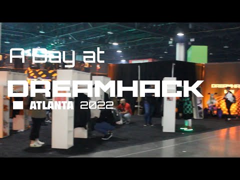 A Day at Dreamhack Atlanta 2022