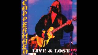 Copperhead - Live and Lost