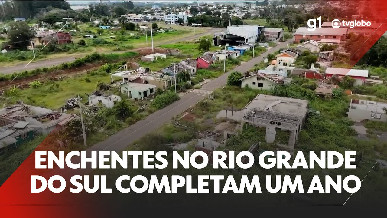 Enchentes do Rio Grande do Sul completam um ano
