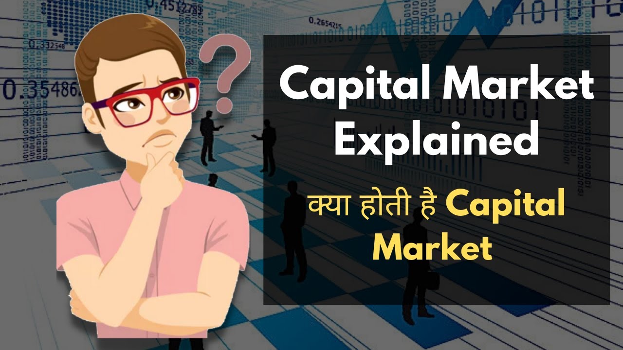 Video Thumbnail for Capital Markets