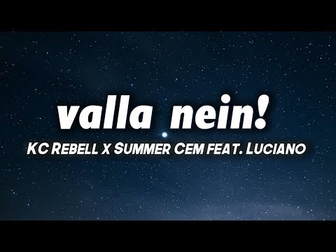 KC Rebell x Summer Cem feat. Luciano - valla nein! (Lyrics)